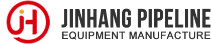 Hebei Jinhang Pipeline Equipment Manufacturing Co., Ltd